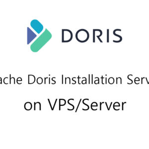 Install Apache Doris On Vps Server